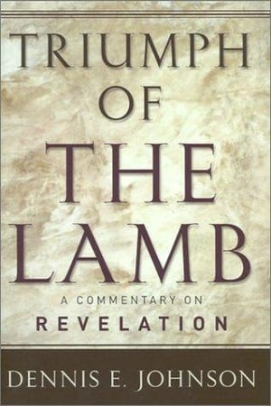 Triumph of the Lamb: A Commentary on Revelation book cover