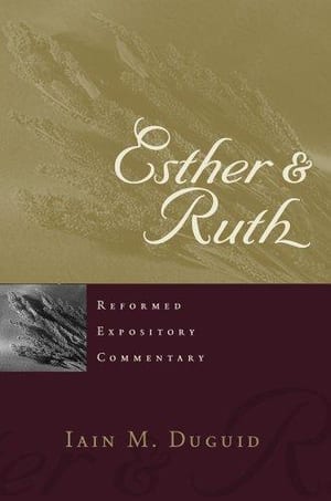 Esther & Ruth (Reformed Expository Commentary) book cover