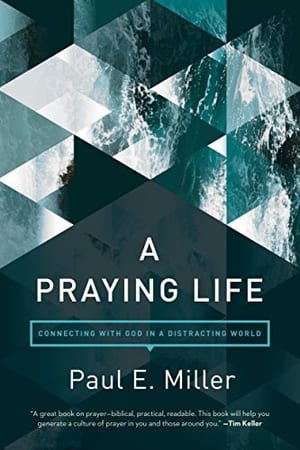 A Praying Life book cover