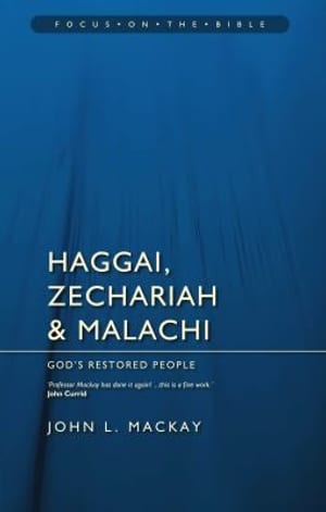 Haggai, Zechariah & Malachi: God's Restored People book cover